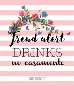 Casamento com drinks