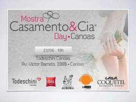 Mostra Casamento & Cia Day - Canoas