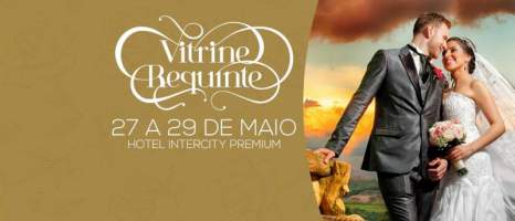 Evento Vitrine Requinte