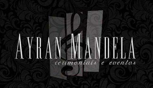 AYRAN MANDELA CERIMONIAIS E EVENTOS